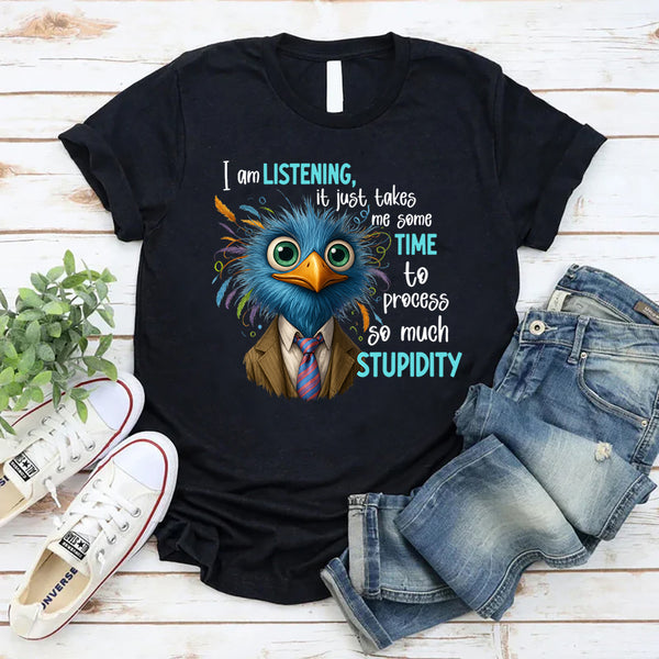 I am listening T-Shirt