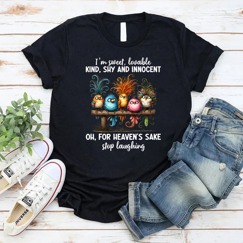 I'm Sweet Lovable Kind Shy And Innocent T-Shirt