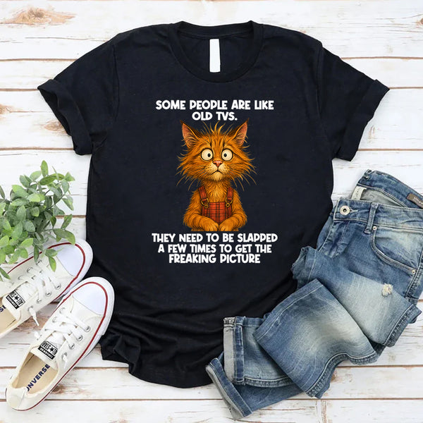 Some People Are Like Old TV T-Shirt