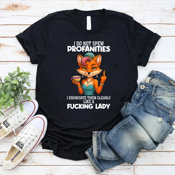 I Do Not Spew Profanities T-Shirt