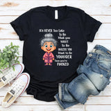 It's Never Too Late To Be What You Want To Be Younger T-Shirt