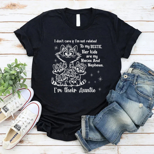 I Don't Care If I'm Not Related To My Bestie T-Shirt