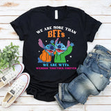 We Are More Than BFFs We Are WTFs. Weirdos Together Forever T-Shirt