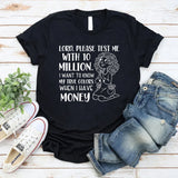 Lord, Please Test Me With 10 Million T-Shirt