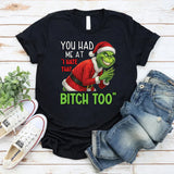 You Had Me at ‘I Hate That Bitch Too T-Shirt