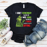 I Don’t Remember What I Was Doing When I Forgot What I Was Saying T-Shirt