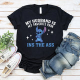 My Husband Is My Favorite Pain in the Ass T-Shirt