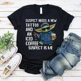 Suspect Needs a New Tattoo and an Iced Coffee Suspect Is Me T-Shirt