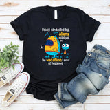 Being Abducted by Aliens Might Just Be the Vacation I Need at This Point T-Shirt