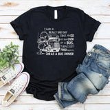 Funny Bad Day Bus Driver Joke T-Shirt
