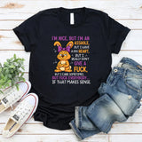 I’M NICE, BUT I’M AN ASSHOLE… BUT I HAVE A BIG HEART T-Shirt