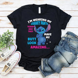 I’m Wearing Cranky Pants Today And They Make My Butt Look Amazing T-Shirt