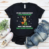 I’m Not Overconfident I Just Remember Who I Was Before Self-Doubt Existed T-Shirt