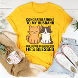Congratulations To My Husband T-Shirt