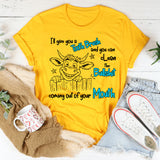 I Will Give You a Toothbrush and You Can Clean the Bullshit T-Shirt