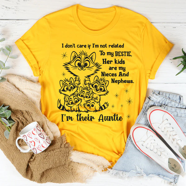 I Don't Care If I'm Not Related To My Bestie T-Shirt