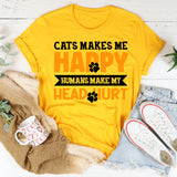 Cats Make Me Happy Humans Make My Head Hurt T-Shirt
