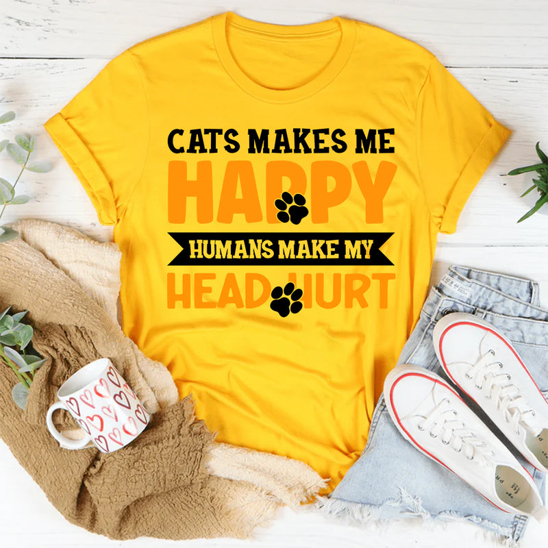 Cats Make Me Happy Humans Make My Head Hurt T-Shirt