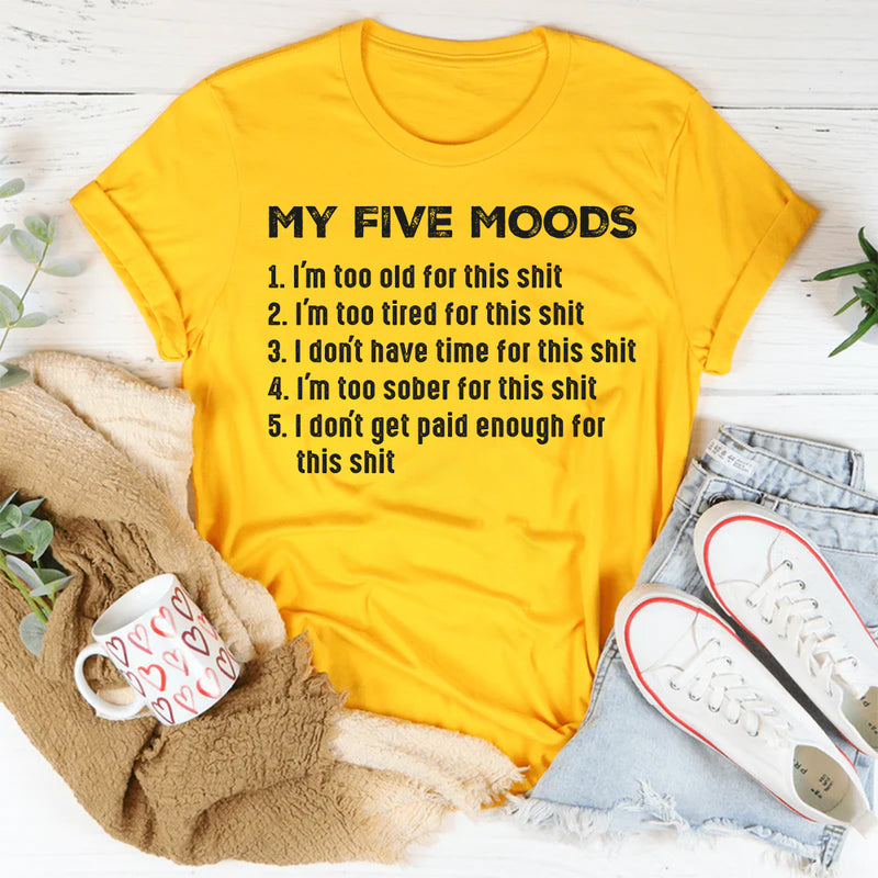 My Five Moods T-Shirt