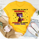 I Don’t Like to Call It Revenge… Returning the Favour Sounds Nicer T-Shirt