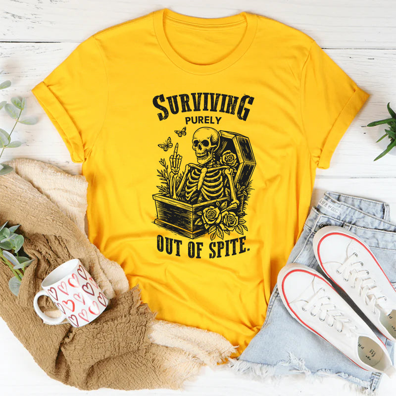 Surviving Purely Out Of Spite T-Shirt