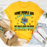 Some People Are Like Slinkies T-Shirt