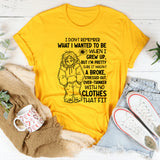 I Don’t Remember What I Wanted to Be When I Grew Up, T-Shirt