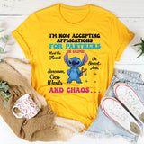 I’m Now Accepting Applications for Partners in Crime Must Be Fluent in Smart-Ass, Sarcasm, Cuss Words, and Chaos T-Shirt