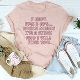 I Have PMS & GPS T-Shirt