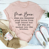 Mom Brain T-Shirt