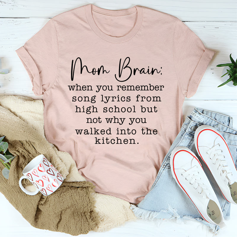 Mom Brain T-Shirt