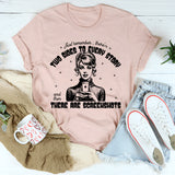 There's Two Sides To Every Story T-Shirt