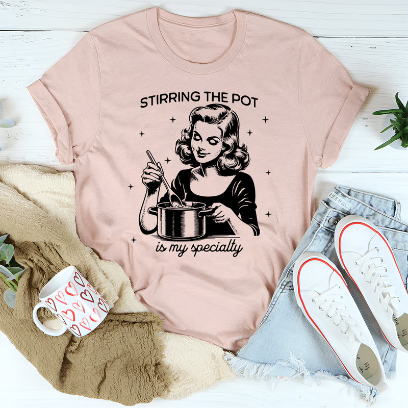 Stirring The Pot T-Shirt