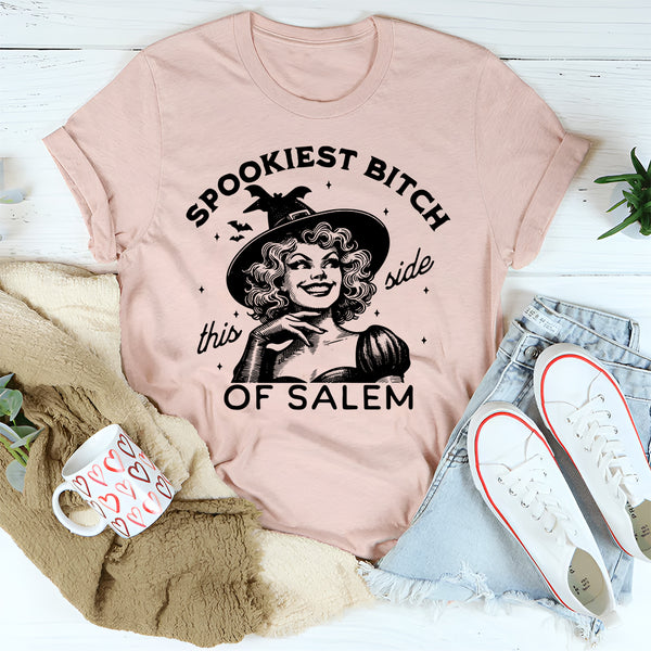 Spookiest B*tch This Side Of Salem T-Shirt
