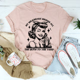 My Milkshake Brings All The Boys To The Yard T-Shirt