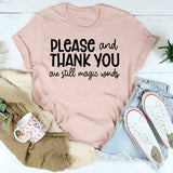Please And Thank You T-Shirt