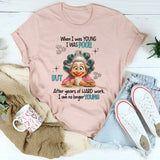 When I was young I was poor T-Shirt