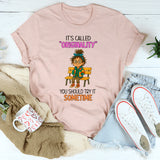 Its Called Originality You Should Try It Sometime T-Shirt