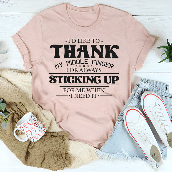 I'd like to thank my middle finger T-Shirt