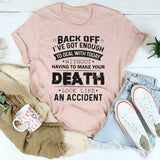 Back off T-Shirt