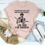 2 Reasons Why People T-Shirt