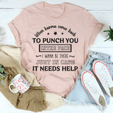 When Karma Comes Back To Punch You In The Face T-Shirt
