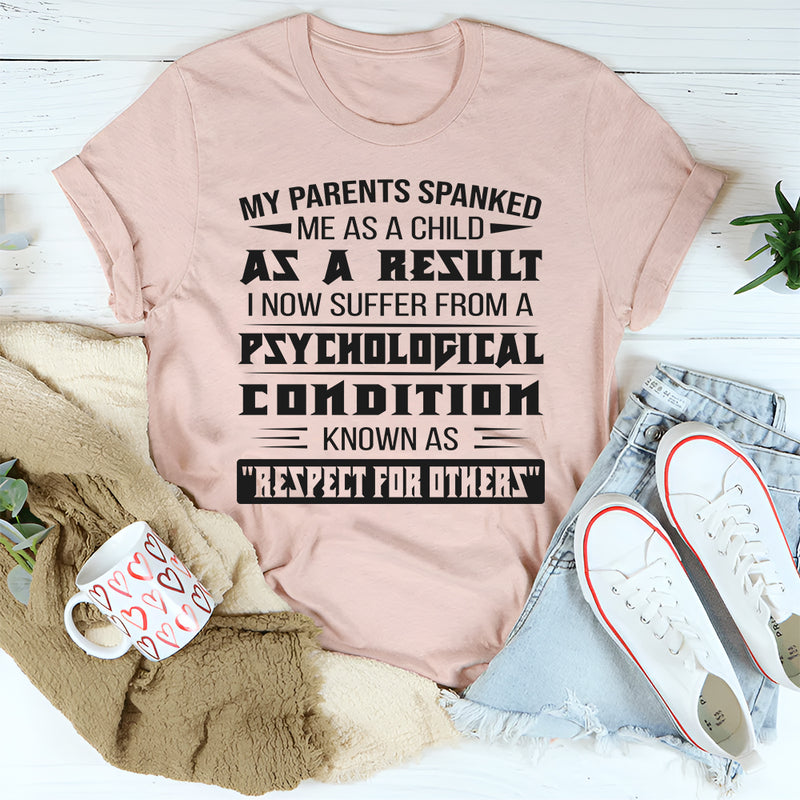 My Parents Spanked Me T-Shirt