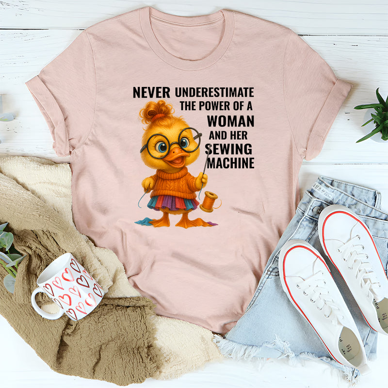 Never Underestimate a Woman with Sewing Machine T-Shirt