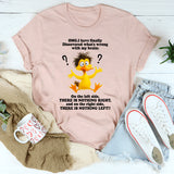 Omg I Have Finally Discovered What's Wrong With My Brain T-Shirt