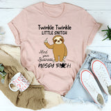 Twinkle Twinkle Little Snitch, Mind Your Business T-Shirt