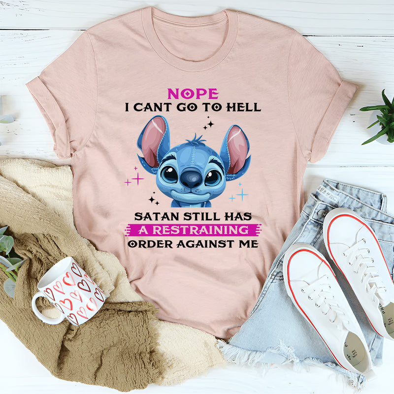 Nope I Can't Go To Hell T-Shirt
