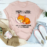 Sleeping is My Drug T-Shirt