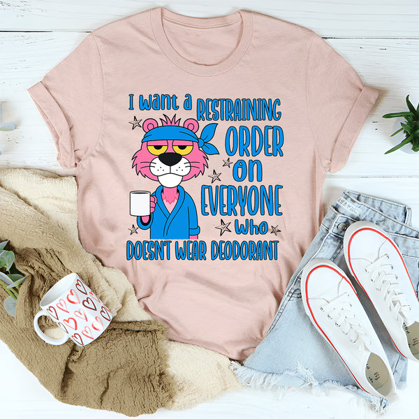 I Have A Restraining Order T-Shirt