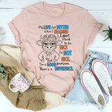 My Life Got Better When I Realized I Didn’t Have to Be Nice T-Shirt
